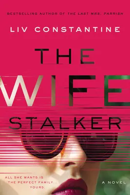 Prześladowca żon - The Wife Stalker