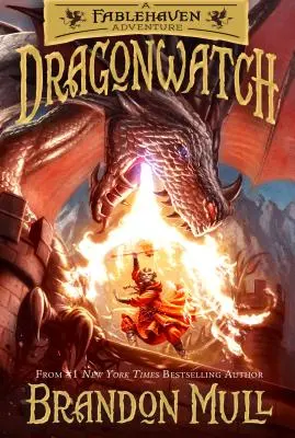 Dragonwatch, tom 1: Przygoda w Fablehaven - Dragonwatch, Volume 1: A Fablehaven Adventure