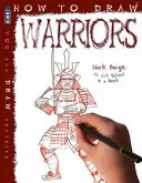 Jak rysować wojowników - How To Draw Warriors