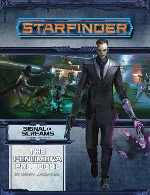 Starfinder Adventure Path: Protokół Penumbry - Starfinder Adventure Path: The Penumbra Protocol