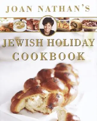 Żydowska świąteczna książka kucharska Joan Nathan - Joan Nathan's Jewish Holiday Cookbook