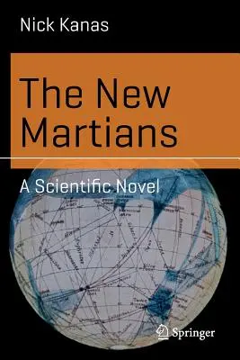 Nowi Marsjanie: Powieść naukowa - The New Martians: A Scientific Novel