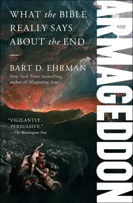 Armageddon: Co Biblia naprawdę mówi o końcu - Armageddon: What the Bible Really Says about the End