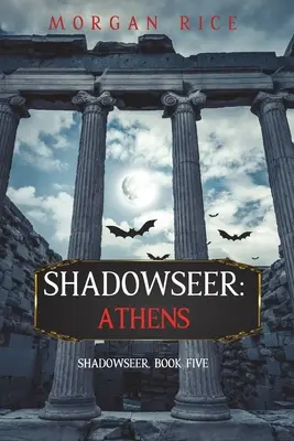 Shadowseer: Ateny - Shadowseer: Athens