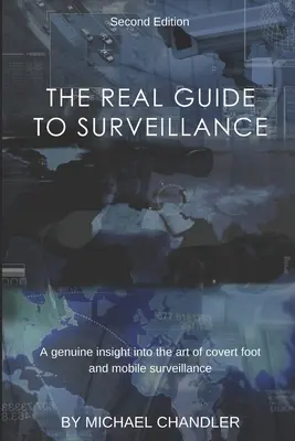 Prawdziwy przewodnik po inwigilacji - The Real Guide to Surveillance