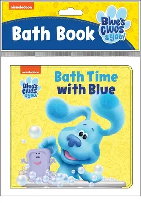 Nickelodeon Blue's Clues & You: Czas na kąpiel z niebieską książką do kąpieli - Nickelodeon Blue's Clues & You!: Bath Time with Blue Bath Book