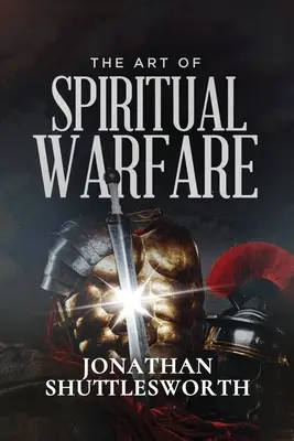 Sztuka walki duchowej - The Art of Spiritual Warfare