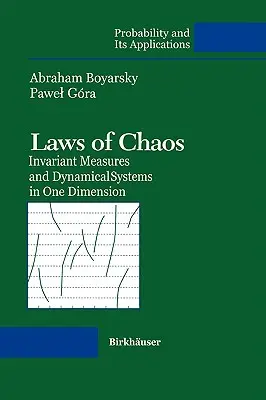 Prawa chaosu: niezmienniki i układy dynamiczne w jednym wymiarze - Laws of Chaos: Invariant Measures and Dynamical Systems in One Dimension