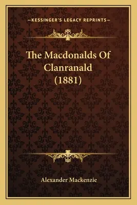 Macdonaldowie z Clanranald - The Macdonalds Of Clanranald