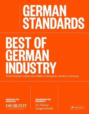 Niemieckie standardy: Najlepsze osiągnięcia niemieckiego przemysłu - German Standards: Best of German Industry