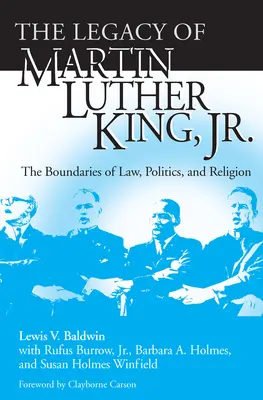 Dziedzictwo Martina Luthera Kinga Jr: Granice prawa, polityki i religii - Legacy of Martin Luther King, Jr.: The Boundaries of Law, Politics, and Religion