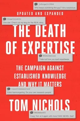 Śmierć wiedzy eksperckiej: Kampania przeciwko ugruntowanej wiedzy i dlaczego ma to znaczenie - The Death of Expertise: The Campaign Against Established Knowledge and Why It Matters