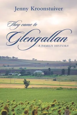 Przybyli do Glengallan: Historia rodziny - They came to Glengallan: A family history