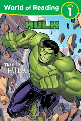 Świat Czytania: This Is Hulk: Level 1 Reader - World of Reading: This Is Hulk: Level 1 Reader