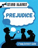 Przeciwstawić się: Uprzedzeniom - Stand Against: Prejudice