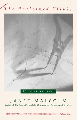 The Purloined Clinic: The Purloined Clinic: Pisma wybrane - The Purloined Clinic: The Purloined Clinic: Selected Writings