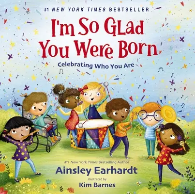 Tak się cieszę, że się urodziłeś: świętowanie tego, kim jesteś - I'm So Glad You Were Born: Celebrating Who You Are