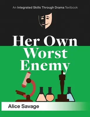 Jej własny najgorszy wróg: Poważna komedia o wyborze kariery - Her Own Worst Enemy: A serious comedy about choosing a career