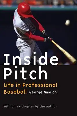 Inside Pitch: Życie w zawodowym baseballu - Inside Pitch: Life in Professional Baseball