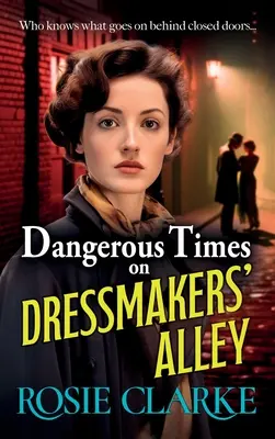 Niebezpieczne czasy w alei krawcowych - Dangerous Times on Dressmakers' Alley