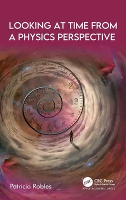 Spojrzenie na czas z perspektywy fizyki - Looking at Time from a Physics Perspective