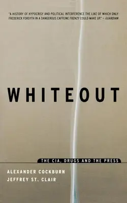 Whiteout: CIA, narkotyki i prasa - Whiteout: The CIA, Drugs and the Press