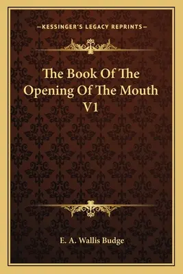 Księga otwierania ust V1 - The Book of the Opening of the Mouth V1