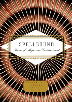 Spellbound: Wiersze o magii i zauroczeniu - Spellbound: Poems of Magic and Enchantment