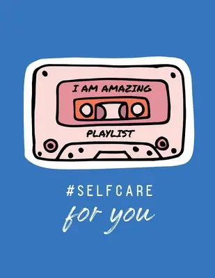 I Am Amazing Playlist Self Care For You: Dla dorosłych Dla autyzmu Mamy Dla pielęgniarek Mamy Nauczycielki Nastolatki Kobiety Z podpowiedziami Dzień i noc Miłość własna Prezent - I Am Amazing Playlist Self Care For You: For Adults For Autism Moms For Nurses Moms Teachers Teens Women With Prompts Day and Night Self Love Gift