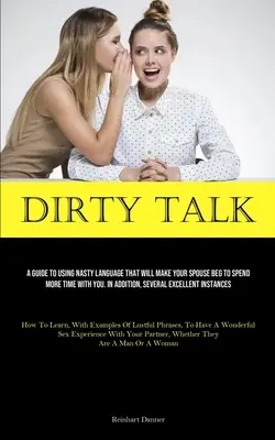 Dirty Talk: A Guide To Using Nasty Language That Will Make Your Spouse Beg To Spend More Time With You. Dodatkowo kilka programów Excel - Dirty Talk: A Guide To Using Nasty Language That Will Make Your Spouse Beg To Spend More Time With You. In Addition, Several Excel