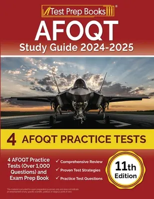 AFOQT Study Guide 2024-2025: 4 testy praktyczne AFOQT (ponad 1000 pytań) i książka przygotowująca do egzaminu [11th Edition] - AFOQT Study Guide 2024-2025: 4 AFOQT Practice Tests (Over 1,000 Questions) and Exam Prep Book [11th Edition]