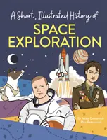 Krótka, ilustrowana historia... Eksploracja kosmosu - Short, Illustrated History of... Space Exploration