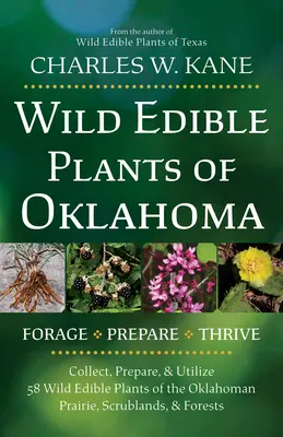 Dzikie rośliny jadalne Oklahomy - Wild Edible Plants of Oklahoma