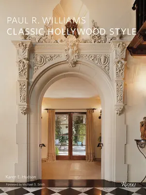 Paul R. Williams: Klasyczny styl Hollywood - Paul R. Williams: Classic Hollywood Style
