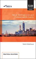 NEC4 ZDEFINIOWANE KOSZTY I ZDARZENIA KOMPENSACYJNE - NEC4 DEFINED COST & COMPENSATION EVENTS