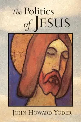 Polityka Jezusa: Vicit Agnus Noster - The Politics of Jesus: Vicit Agnus Noster