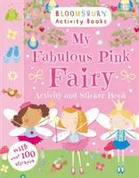 Moja bajeczna różowa wróżka - książeczka z naklejkami i zadaniami - My Fabulous Pink Fairy Activity and Sticker Book