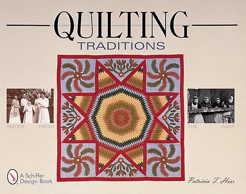 Tradycje pikowania - Quilting Traditions