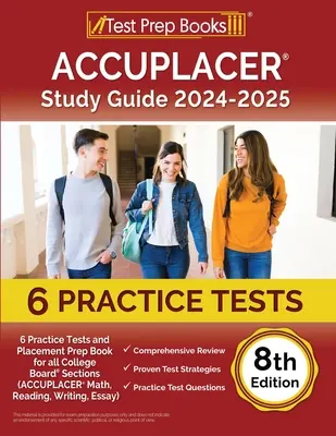 ACCUPLACER Study Guide 2024-2025: 6 testów praktycznych i książka przygotowawcza do wszystkich sekcji College Board (ACCUPLACER Math, Reading, Writing, Essay) [ - ACCUPLACER Study Guide 2024-2025: 6 Practice Tests and Placement Prep Book for all College Board Sections (ACCUPLACER Math, Reading, Writing, Essay) [