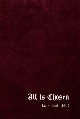 Wszystko jest wybrane - All Is Chosen