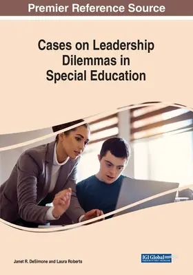 Przypadki dylematów przywództwa w edukacji specjalnej - Cases on Leadership Dilemmas in Special Education