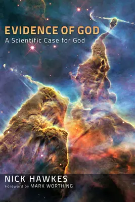 Dowody na istnienie Boga: Naukowy dowód na istnienie Boga - Evidence of God: A Scientific Case for God