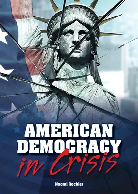 Amerykańska demokracja w kryzysie - American Democracy in Crisis