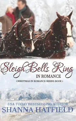 Romantyczne dzwonki sań - Sleigh Bells Ring in Romance