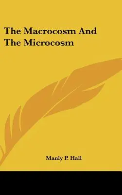 Makrokosmos i mikrokosmos - The Macrocosm And The Microcosm