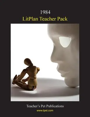 Litplan Teacher Pack: 1984