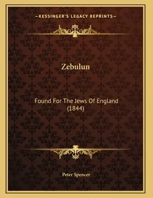 Zebulun: Znalezione dla Żydów z Anglii - Zebulun: Found For The Jews Of England