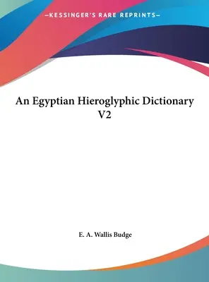 Egipski słownik hieroglificzny V2 - An Egyptian Hieroglyphic Dictionary V2