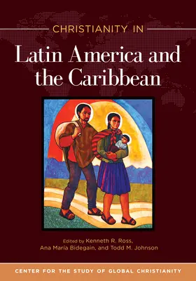 Chrześcijaństwo w Ameryce Łacińskiej i na Karaibach - Christianity in Latin America and the Caribbean