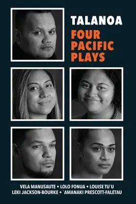Talanoa: Cztery sztuki z Pacyfiku - Talanoa: Four Pacific Plays